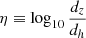 Mathematical equation: $ \eta \equiv \log_{10}\frac{d_z}{d_h} $