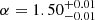 Mathematical equation: $ \alpha=1.50^{+0.01}_{-0.01} $