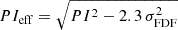 Mathematical equation: $ PI_{\mathrm{eff}} = \sqrt{PI^{2} - 2.3\,\sigma_{\mathrm{FDF}}^{2}} $