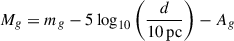 Mathematical equation: $ M_g = m_g - 5 \log_{10}\left(\frac{d}{10\,\mathrm{pc}}\right) - A_g $