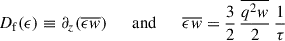 Mathematical equation: $$ \begin{aligned} D_{\rm f}(\epsilon ) \equiv \partial _z(\overline{\epsilon w})\qquad \mathrm{and} \qquad \overline{\epsilon w} = \frac{3}{2}\,\frac{\overline{q^2 w}}{2} \,\frac{1}{\tau } \end{aligned} $$