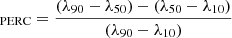 Mathematical equation: $ _{\mathrm{PERC}} = \frac{(\lambda_{90} - \lambda_{50})-(\lambda_{50}-\lambda_{10})}{(\lambda_{90}-\lambda_{10})} $