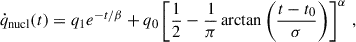 Mathematical equation: $$ \begin{aligned} \dot{q}_{\rm nucl} (t) = q_1 e^{-t/\beta } + q_0 \left[\frac{1}{2} - \frac{1}{\pi } \arctan \left(\frac{t - t_0}{\sigma }\right)\right]^\alpha \,, \end{aligned} $$