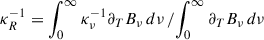 Mathematical equation: $ \kappa_R^{-1} = \int_{0}^{\infty} \kappa_\nu^{-1} \partial_T B_\nu \, d\nu \, / \! \int_{0}^{\infty} \partial_T B_\nu \, d\nu $