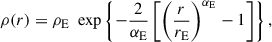 Mathematical equation: $$ \begin{aligned} \rho (r) = \rho _{\text{E}}\,\, \exp \left\{ -\frac{2}{\alpha _{\text{E}}}\left[\left(\frac{r}{r_{\text{E}}}\right)^{\alpha _{\text{E}}}-1\right]\right\} , \end{aligned} $$