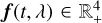 Mathematical equation: $\[\boldsymbol{f}(t, \lambda) \in \mathbb{R}_{+}^{4}\]$