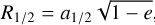 Mathematical equation: ${R_{1/2}} = {a_{1/2}}\sqrt {1 - e} $
