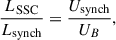 Mathematical equation: $$ \begin{aligned} \frac{L_{\rm SSC}}{L_{\rm synch}}= \frac{U_{\rm synch}}{U_B}, \end{aligned} $$