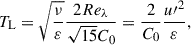 Mathematical equation: $$ \begin{aligned} T_{\rm L}=\sqrt{\frac{\nu }{\varepsilon }}\frac{2Re_\lambda }{\sqrt{15}C_0} = \frac{2}{C_0} \frac{u{\prime }^2}{\varepsilon }, \end{aligned} $$