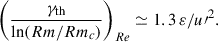 Mathematical equation: $$ \begin{aligned} \left( \frac{\gamma _{\rm th} }{ \ln (Rm/Rm_c) }\right)_{Re} \simeq 1.3 \, \varepsilon / u{\prime }^2. \end{aligned} $$