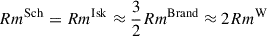 Mathematical equation: $ Rm^{\mathrm{Sch}} = Rm^{\mathrm{Isk}} \approx \frac 3 2 Rm^{\mathrm{Brand}} \approx 2 Rm^{\mathrm{W}} $