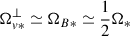 Mathematical equation: $ \Omega_{v*}^\perp \simeq \Omega_{B*} \simeq {1\over2} \Omega_* $