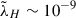 Mathematical equation: $ \tilde \lambda_{H} \sim 10^{-9} $