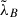 Mathematical equation: $ \tilde \lambda_B $