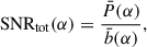 Mathematical equation: $$ \begin{aligned} \mathrm{SNR_{\rm tot}} (\alpha ) = \frac{\bar{P} (\alpha ) }{\bar{b}(\alpha )}, \end{aligned} $$