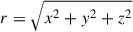 Mathematical equation: $ r = \sqrt{x^{2} + y^{2} + z^{2}} $