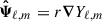 Mathematical equation: $ \boldsymbol{\hat{\Psi}}_{\ell,m} = r\boldsymbol{\nabla} Y_{\ell,m} $
