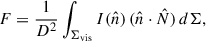 Mathematical equation: $$ \begin{aligned} F = \frac{1}{D^{2}}\int _{\Sigma _{\rm vis}} I(\hat{n})\,(\hat{n}\cdot \hat{N})\, d\Sigma , \end{aligned} $$