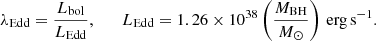Mathematical equation: $$ \begin{aligned} \lambda _{\mathrm{Edd} } = \frac{L_{\mathrm{bol} }}{L_{\mathrm{Edd} }}, \qquad L_{\mathrm{Edd} } = 1.26 \times 10^{38} \left( \frac{M_{\mathrm{BH} }}{M_\odot } \right)\, \mathrm {erg\,s}^{-1} . \end{aligned} $$