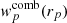 Mathematical equation: $ w_{p}^{\mathrm{comb}}(r_{p}) $