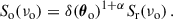 Mathematical equation: $$ \begin{aligned} S_{\rm o}(\nu _{\rm o}) = \delta ({\boldsymbol{\theta }}_{\rm o})^{1+\alpha }S_{\rm r}(\nu _{\rm o})\,. \end{aligned} $$