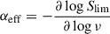 Mathematical equation: $$ \begin{aligned} \alpha _{\rm eff}=-\frac{\partial \log {S_{\rm lim}}}{\partial \log \nu } \end{aligned} $$
