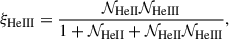 Mathematical equation: $$ \begin{aligned}&\xi _{\rm {HeIII}} = \frac{\mathcal{N} _{\rm {HeII}} \mathcal{N} _{\rm {HeIII}}}{1+\mathcal{N} _{\rm {HeII}}+\mathcal{N} _{\rm {HeII}} \mathcal{N} _{\rm {HeIII}}}, \end{aligned} $$