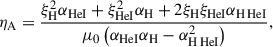 Mathematical equation: $$ \begin{aligned} \eta _{\rm A} = \frac{\xi _{\rm H}^{2}\alpha _{\rm {HeI}}+\xi _{\rm {HeI}}^{2}\alpha _{\rm H}+2\xi _{\rm H}\xi _{\rm {HeI}}\alpha _{\rm {H\, HeI}}}{\mu _{0} \left( \alpha _{\rm {HeI}}\alpha _{\rm {H}}-\alpha _{\rm {H\, HeI}}^{2}\right)}, \end{aligned} $$