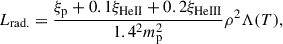 Mathematical equation: $$ \begin{aligned} L_{\rm {rad}.} = \frac{\xi _{\rm {p}}+0.1\xi _{\rm {HeII}}+0.2\xi _{\rm {HeIII}}}{1.4^{2}m_{\rm p}^{2}}\rho ^{2}\Lambda (T), \end{aligned} $$
