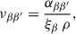 Mathematical equation: $$ \begin{aligned} \nu _{\beta \beta ^{\prime }} = \frac{\alpha _{\beta \beta ^{\prime }}}{\xi _\beta \, \rho }, \end{aligned} $$