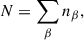 Mathematical equation: $$ \begin{aligned} N = \sum _{\beta } n_{\beta }, \end{aligned} $$