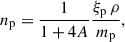 Mathematical equation: $$ \begin{aligned}&n_{\rm p} = \frac{1}{1+4A}\frac{\xi _{\rm p}\,\rho }{m_{\rm p}}, \end{aligned} $$