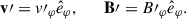 Mathematical equation: $$ \begin{aligned} \mathbf{v\prime } = v\prime _{\varphi } \hat{e}_\varphi , \qquad \mathbf{B\prime } = B\prime _\varphi \hat{e}_\varphi . \end{aligned} $$