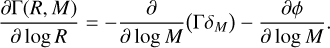 Mathematical equation: ${{\partial {\rm{\Gamma }}(R,M)} \over {\partial \log R}} = - {\partial \over {\partial \log M}}({\rm{\Gamma }}{\delta _M}) - {{\partial \phi } \over {\partial \log M}}.$
