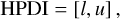Mathematical equation: $\[\mathrm{HPDI}=[l, u],\]$