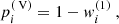 Mathematical equation: $$ \begin{aligned} p^{(\text{ V})}_i&= 1- w^{(1)}_i \ , \end{aligned} $$
