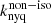 Mathematical equation: $ k^{\mathrm{non-iso}}_{\mathrm{nyq}} $