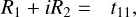 Mathematical equation: $\[R_1+i R_2=t_{11},\]$