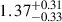 Mathematical equation: $ 1.37^{+0.31}_{-0.33} $