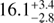 Mathematical equation: $16.1^{+3.4}_{-2.8}$