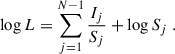 Mathematical equation: $$ \begin{aligned} \log L= \sum _{j = 1}^{N-1} \frac{I_j}{S_j}+ \log S_j \ . \end{aligned} $$