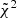 Mathematical equation: $ \tilde{\chi}^2 $