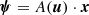 Mathematical equation: $$ \begin{aligned} \boldsymbol{\psi } = A(\boldsymbol{u})\cdot \boldsymbol{x} \end{aligned} $$