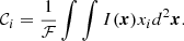 Mathematical equation: $$ \begin{aligned}&\mathcal{C} _i=\frac{1}{\mathcal{F} }\int \int I(\boldsymbol{x})x_id^2\boldsymbol{x}. \end{aligned} $$