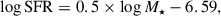 Mathematical equation: $$ \begin{aligned} \log \mathrm{SFR} = 0.5 \times \log {M_\star } - 6.59, \end{aligned} $$