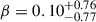 Mathematical equation: $ \beta = 0.10^{+0.76}_{-0.77} $