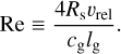 Mathematical equation: {\rm Re} \equiv \frac{4R_\text{s}v_{\text{rel}}}{c_\text{g}l_\text{g}}.