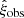 Mathematical equation: $ \hat{\xi}_{\mathrm{obs}} $
