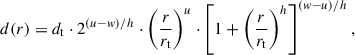 Mathematical equation: $$ \begin{aligned} d(r) = d_{\rm t} \cdot 2^{(u-w)/h} \cdot \left(\frac{r}{r_{\rm t}}\right)^{u} \cdot \left[1 + \left(\frac{r}{r_{\rm t}}\right)^{h}\right]^{(w-u)/h}, \end{aligned} $$