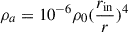 Mathematical equation: $ \rho_a = 10^{-6}\rho_0(\frac{r_{\mathrm{in}}}{r})^4 $